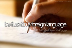 be fluent in a foreign language